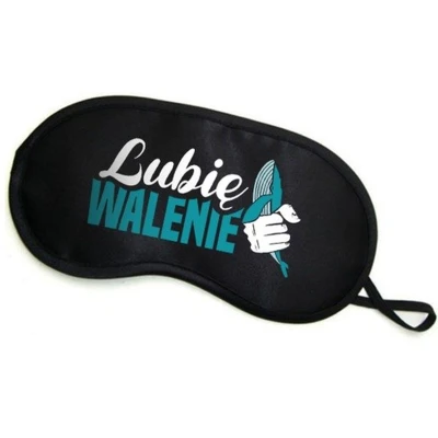 Opaska na oczy "LUBIĘ WALENIE" - Delikatna, miła w dotyku, zabawny napis