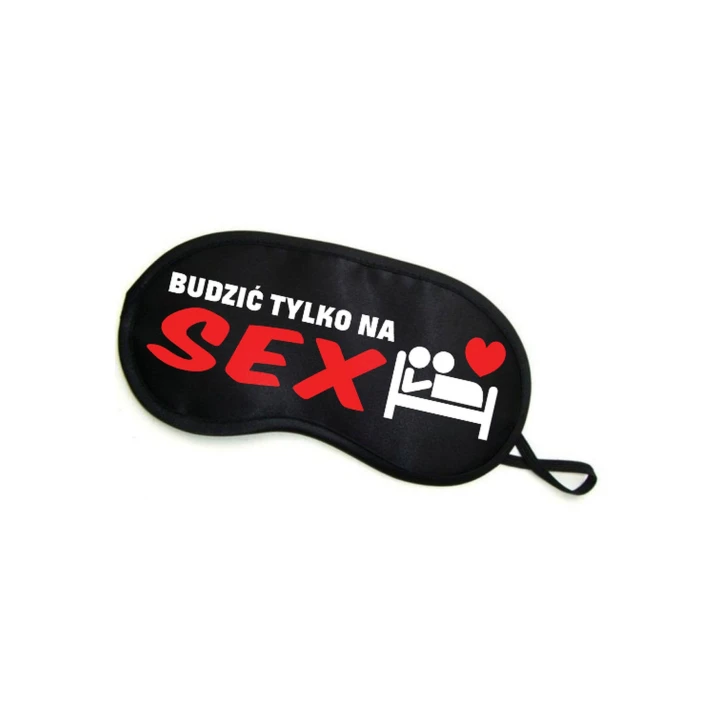 Opaska na oczy - BUDZIĆ TYLKO NA SEX, delikatna w dotyku, zabawny napis